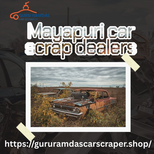 Mayapuri Car Scrap Dealers | Instant Cash & Free Pickup.jpg