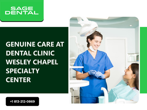 Genuine Care at Dental Clinic Wesley Chapel Specialty Center.jpg
