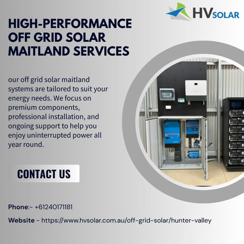 High Performance Off Grid Solar Maitland Services.jpg