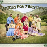 7 BRIDES FOR 7 BROTHERS