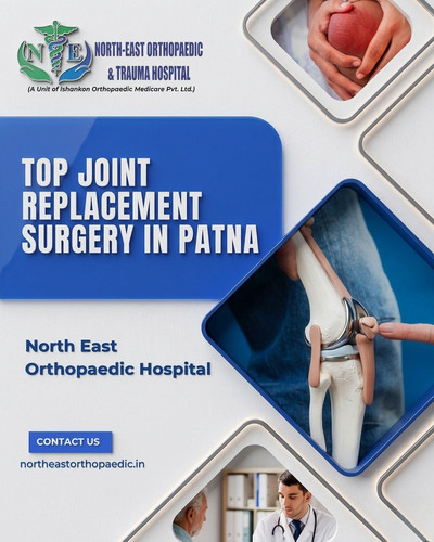 Top Joint Replacement Surgery in Patna: North East Orthopaedic Hospital.jpg