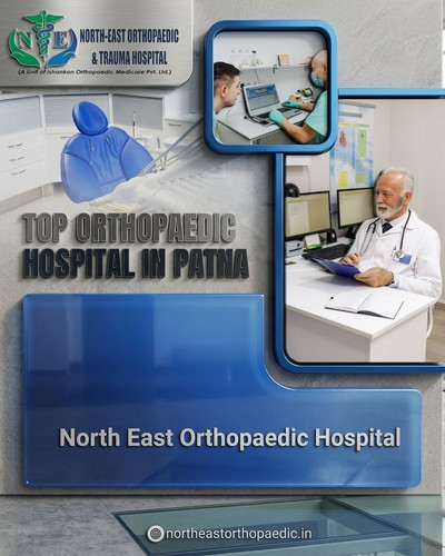 Top Orthopaedic Hospital in Patna: North East Orthopaedic Hospital.jpg