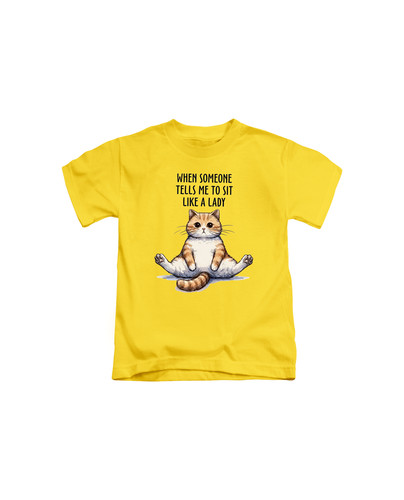 c854 when someone tells me to sit like a lady+Yellow.jpg