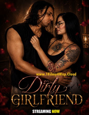 Dirty Girlfriend (2026) NiksIndian Short Film 720p HDRip X264 AAC 400MB Download