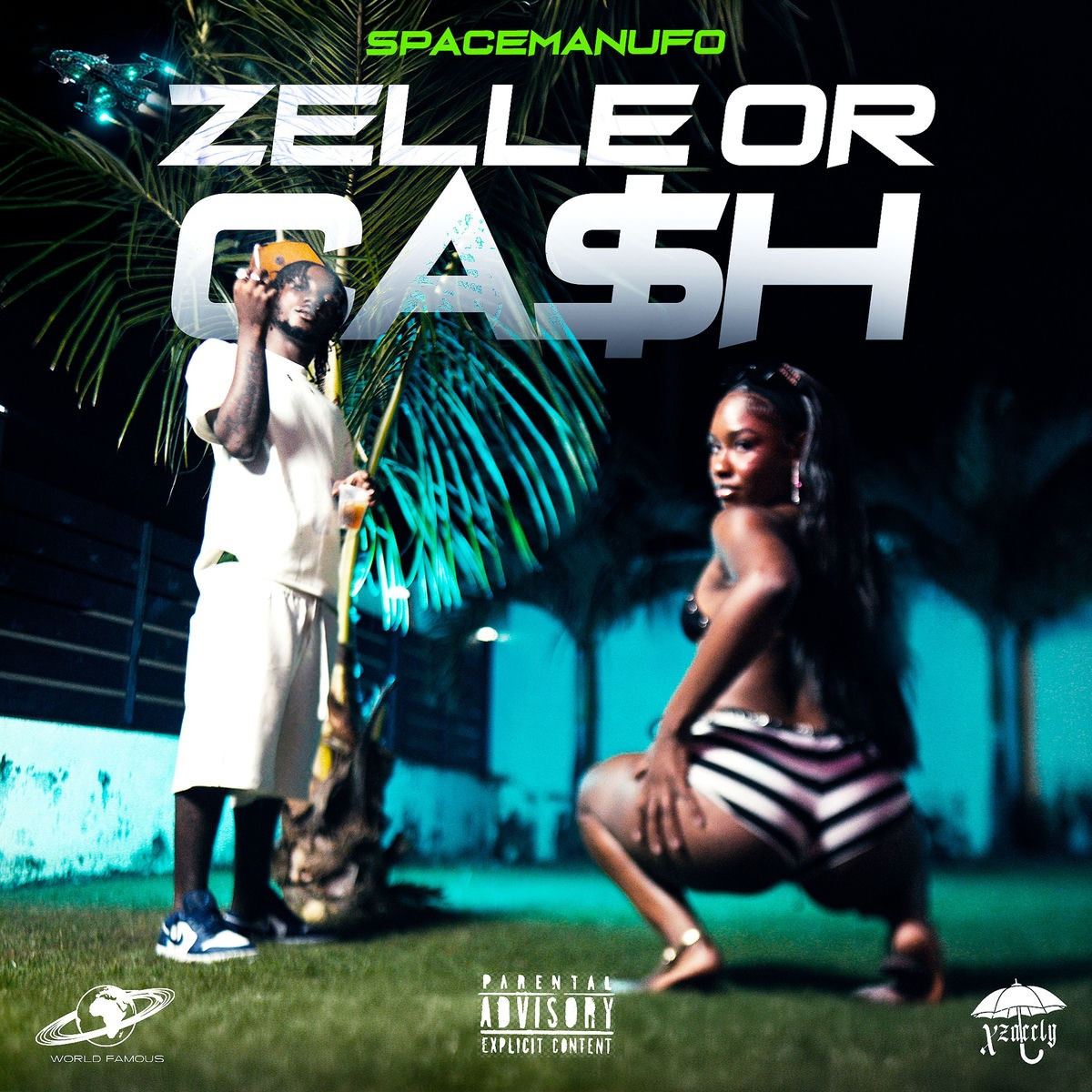 SpacemanUFO, WvrldFamous - Zelle Or Cash (Mhm)