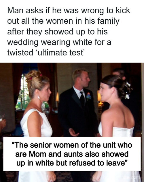wedding family women prank bride wear white groom kicks them out.jpg
