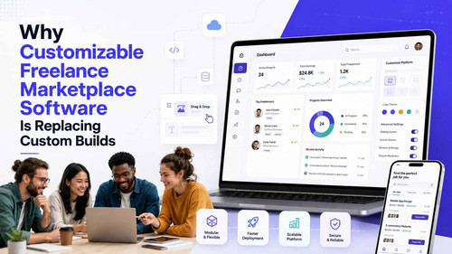 Why Customizable Freelance Marketplace Software Is Beating Custom Builds in 2026.jpg