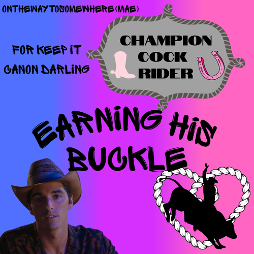 Earning His Buckle