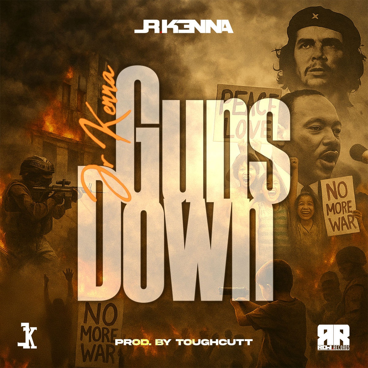 JR Kenna - Guns Down