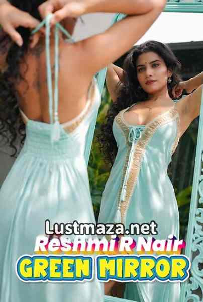 Resmi Nair Green Mirror Video App Content Uncut Hindi Hot Short Film | WEB-DL X264 1080p Download