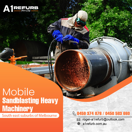 Superior Mobile Sandblasting Heavy Machinery in the Southeast suburbs of Melbourne.jpg