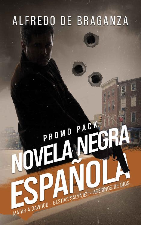 Pack Novela Negra Española Alfredo de Braganz.jpg