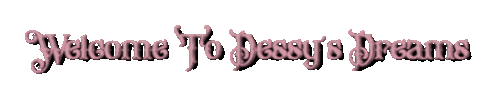 Welcome To Dessy s Dreams 4 3 2026.gif