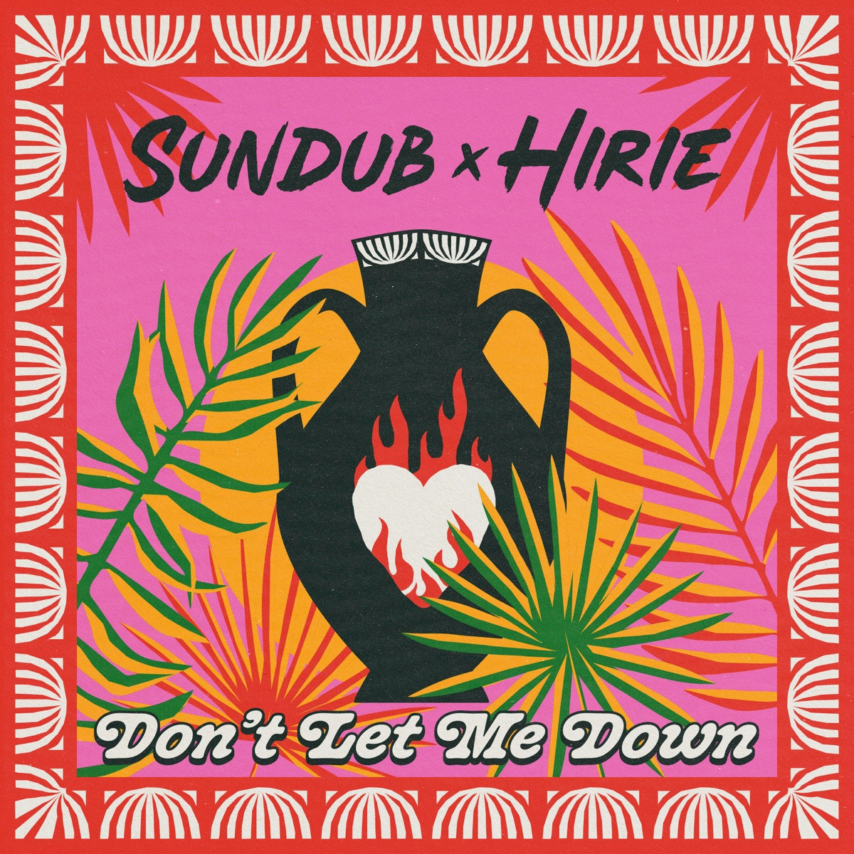 Hirie - Dont Let Me Down