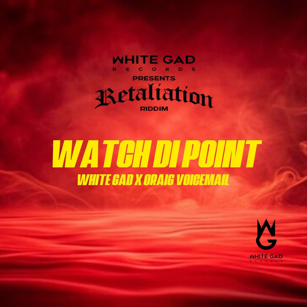 Retaliation Riddim (White Gad) 2026
