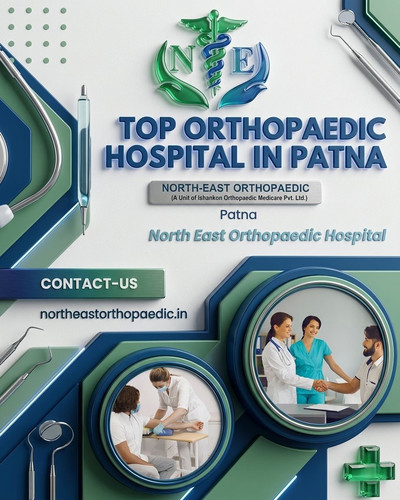 Top Orthopaedic Hospital in Patna: North East Orthopaedic Hospital.jpg