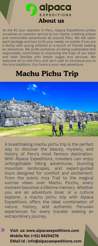 Experience the Ultimate Machu Pichu Trip with Alpaca Expeditions.jpg