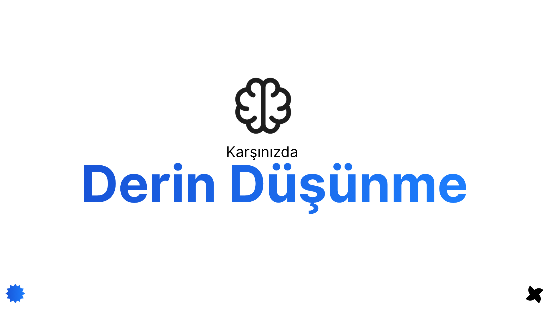 Derin Düşünme