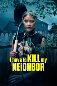 kiem I Have To Kill My Neighbor (2026).jpg