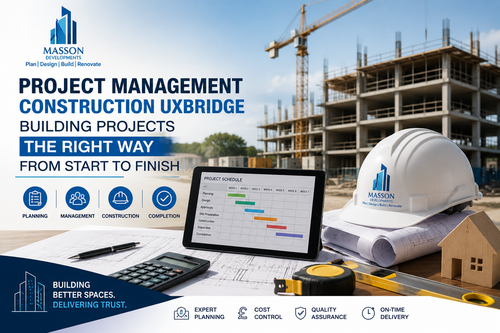 Project Management Construction Uxbridge Building Projects the Right Way from Start to Finish.png