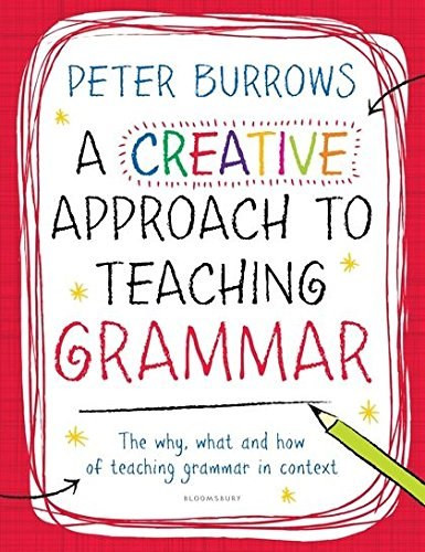 A Creative Approach To Teaching Grammar