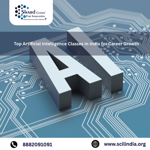 Top Artificial Intelligence Classes in India for Career Growth.jpg