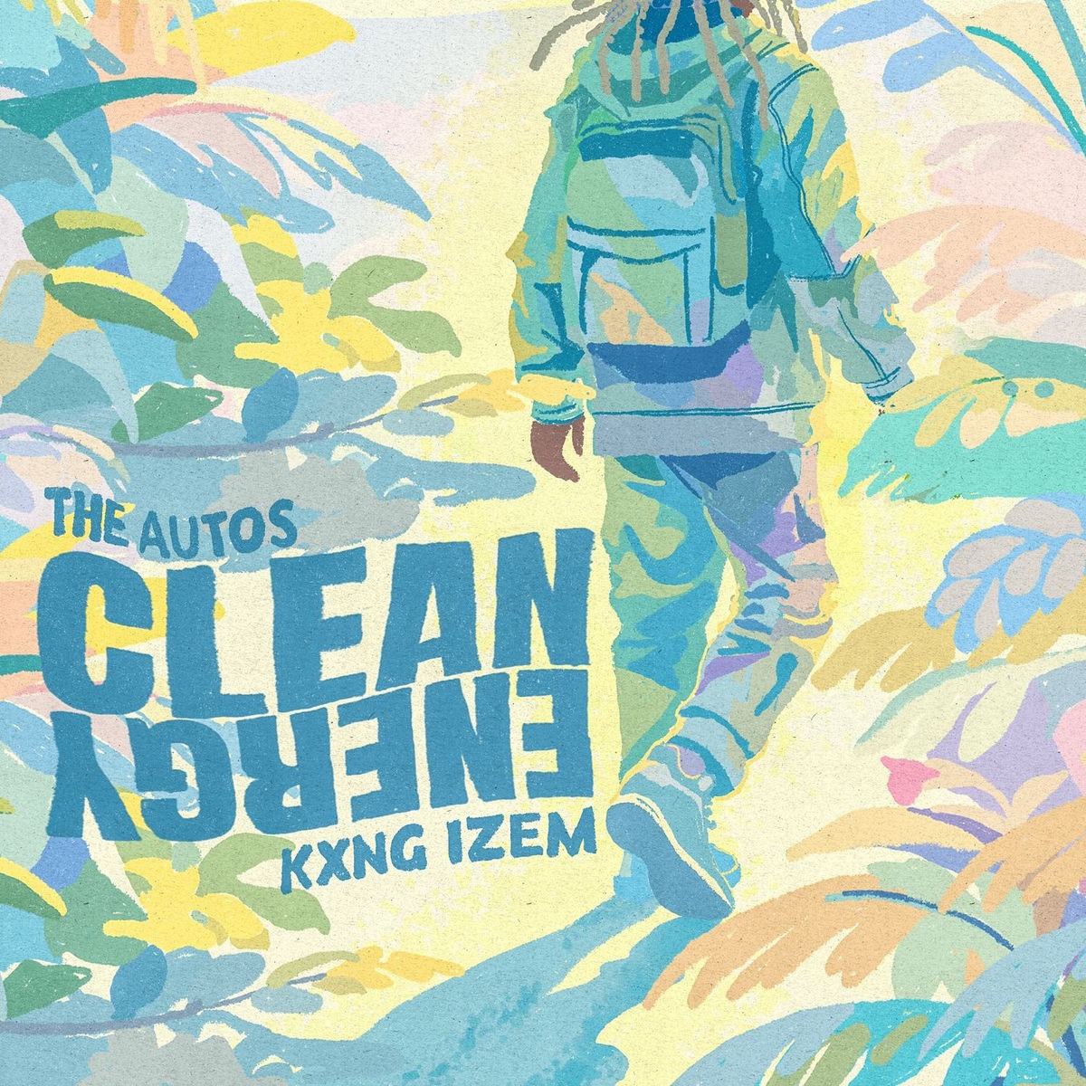 The Autos, Kxng Izem - Clean Energy