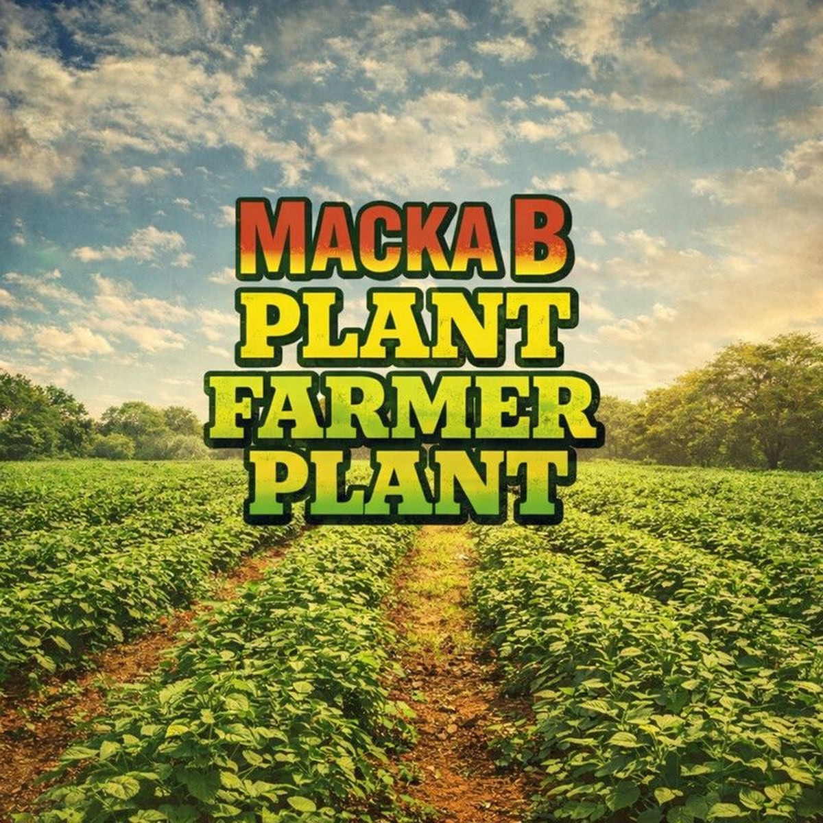 Macka B - Plant Farmer (Scaraman Mix)