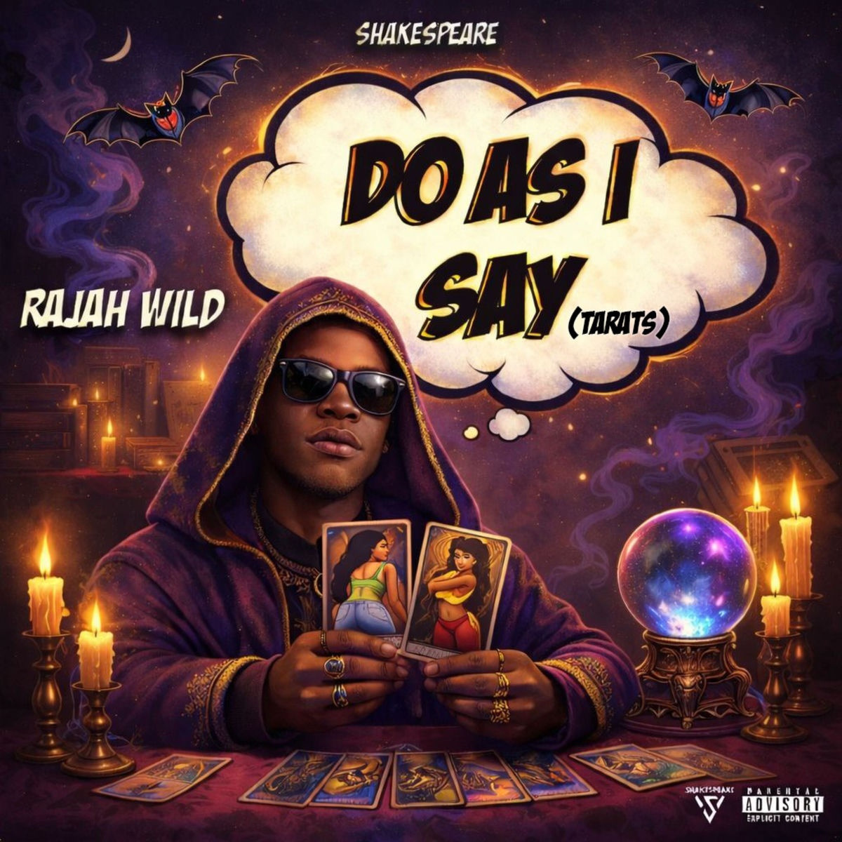 RajahWild, Shakespeare - Do as I Say (Tarats)