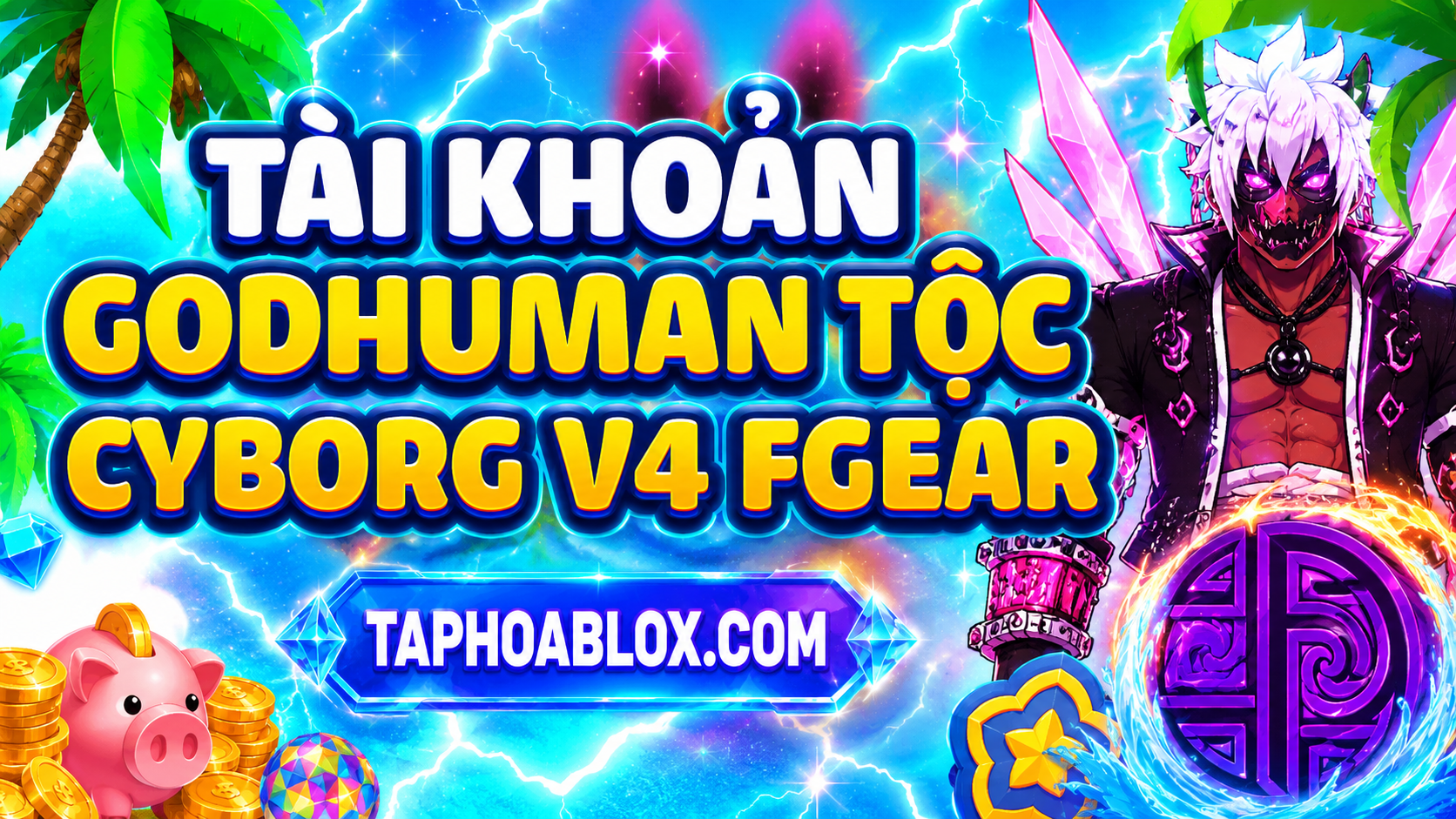 Tộc Cyborg V4 FG + CDK -70k