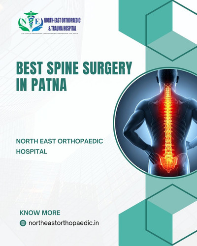Best Spine Surgery Hospital in Patna- North East Orthopaedic Hospital.jpg