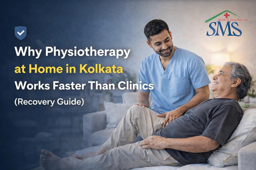 The Reasons Why Physiotherapy at Home Works Faster Than Clinics in Kolkata.jpg