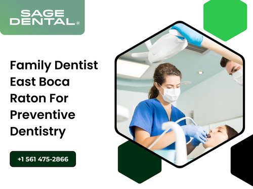 Family Dentist East Boca Raton for Preventive Dentistry.jpg