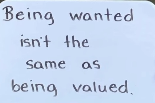Being Wanted v Being Valued.jpg
