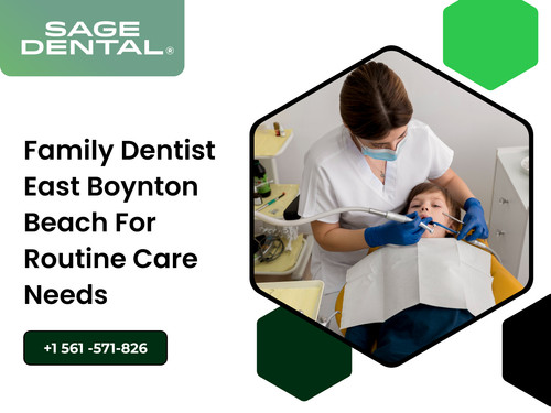 Family Dentist East Boynton Beach for Routine Care Needs.jpg