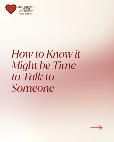 How to Know it Might be Time to Talk to Someone.png