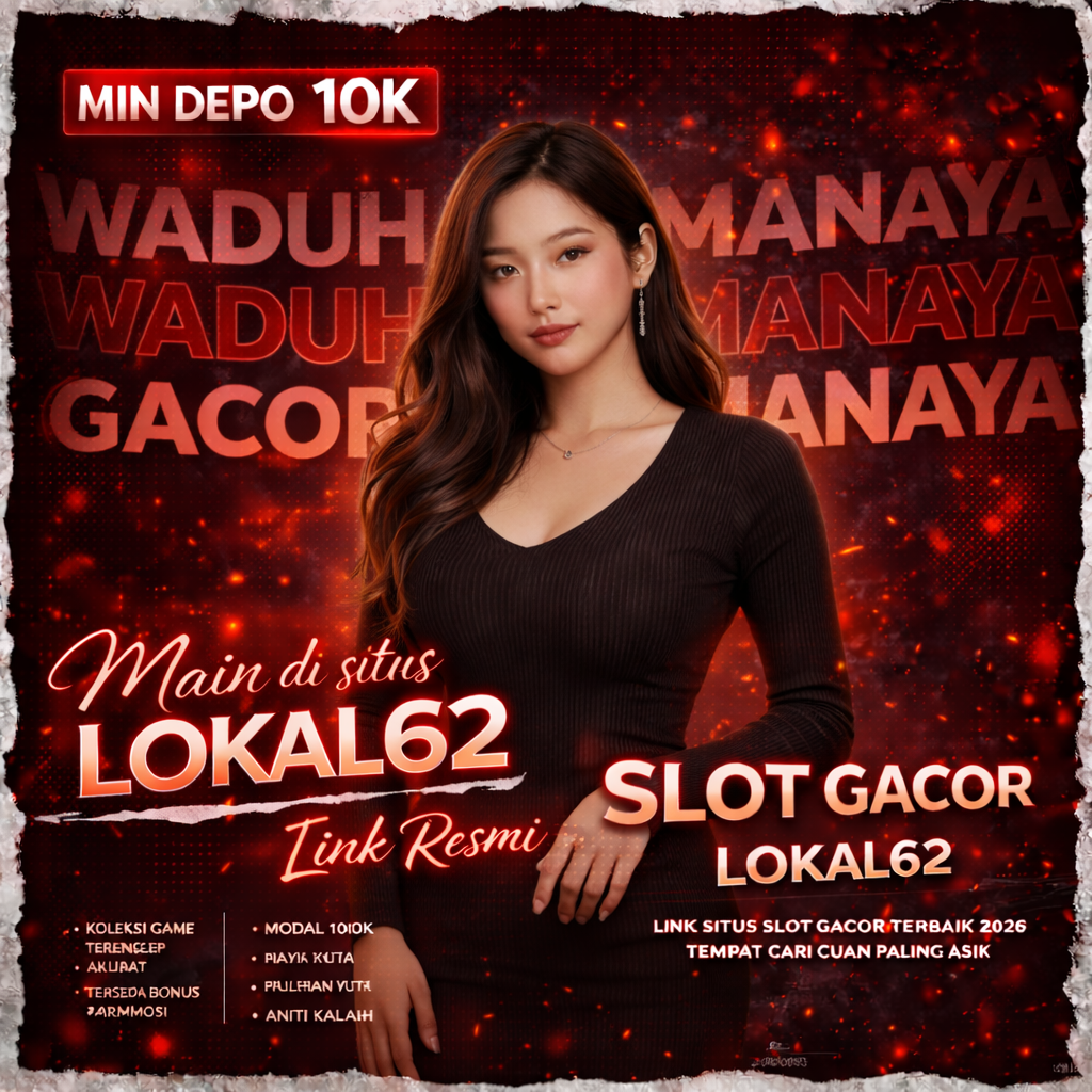 LOKAL62 | Link Alternatif Resmi dan Informasi Akses Terbaru
