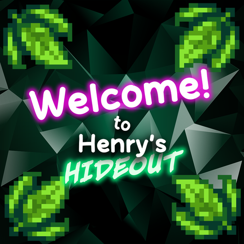 Henry's Hideout Server Welcome.png