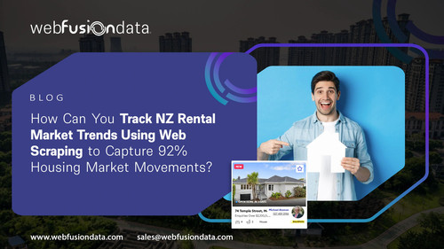 How Can You Track NZ Rental Market Trends Using Web Scraping to Capture 92 Housing Market Movements.jpg