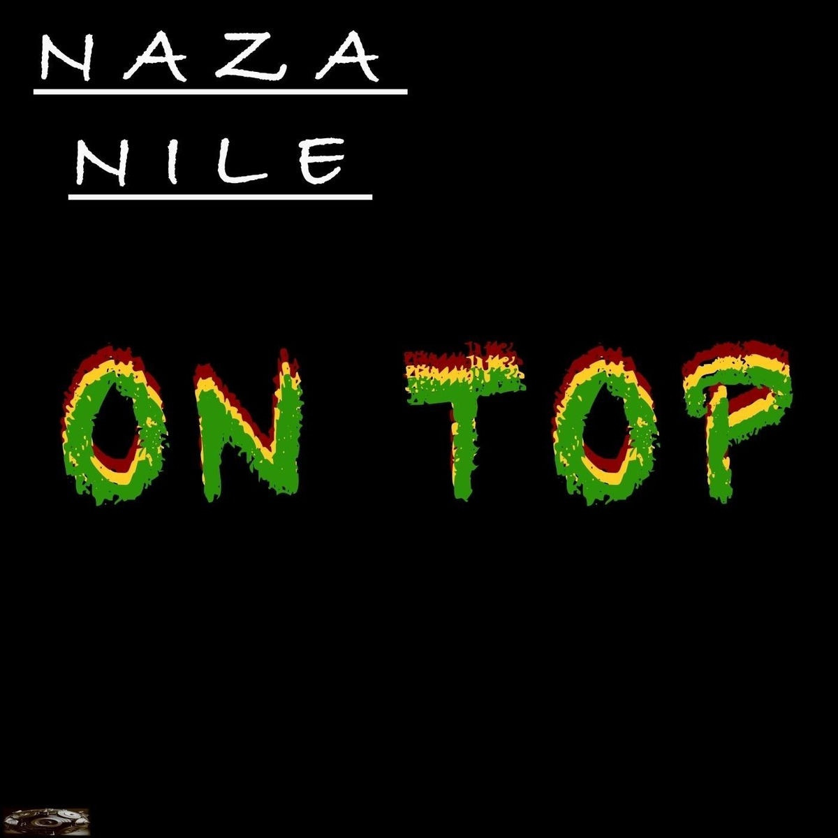 Naza Nile - On Top