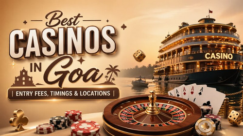 Best Casinos in Goa Entry Fees, Timings, Locations & Top Cruise Casinos.jpg
