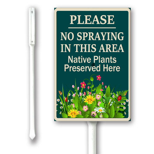 please no spraying in this area Native Plants Preserved Here.jpg