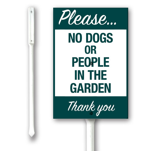 Please No Dogs Or People in The Garden Thank You.jpg