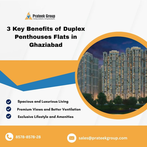 3 Key Benefits of Duplex Penthouses Flats in Ghaziabad.jpg