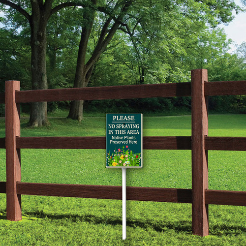 please no spraying in this area Native Plants Preserved Here 3.jpg