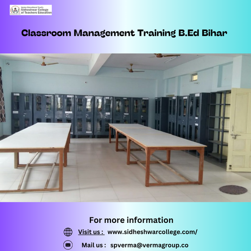 Classroom Management Training B.Ed Bihar at Sidheshwar College.png