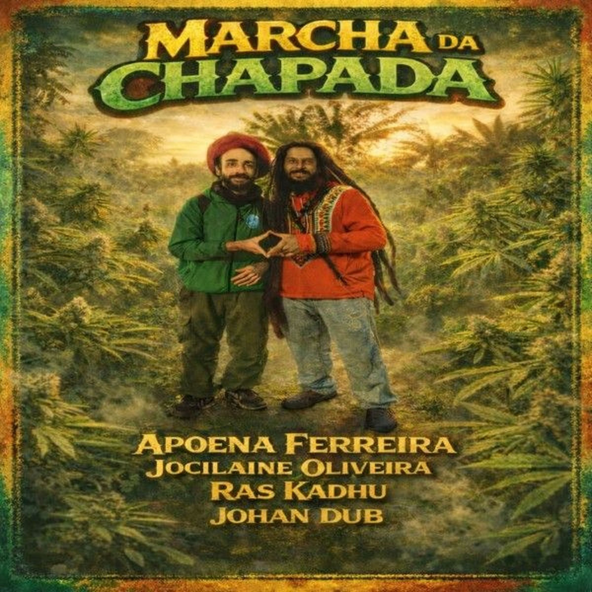 Apoena Ferreira, Jocilaine Oliveira, Ras Kadhu, Johan Dub - Marcha da Chapada