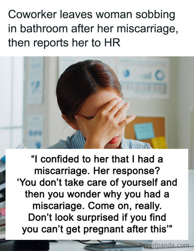 coworker blames woman miscarriage upset ignored.jpg