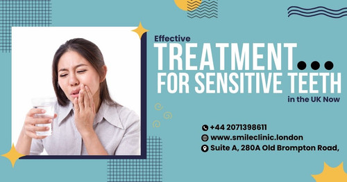Effective Treatment for Sensitive Teeth in the UK Now.jpg