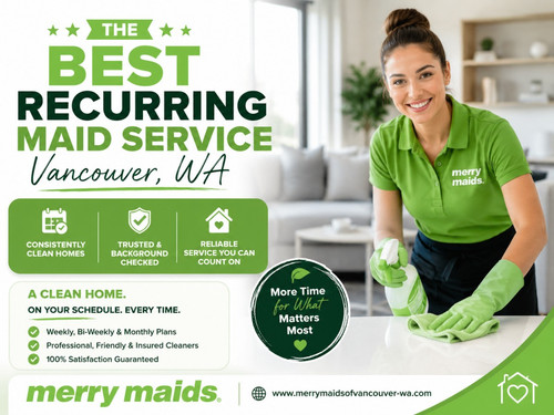 Best Recurring Maid Service in Vancouver WA for a Cleaner, Stress Free Home.jpg
